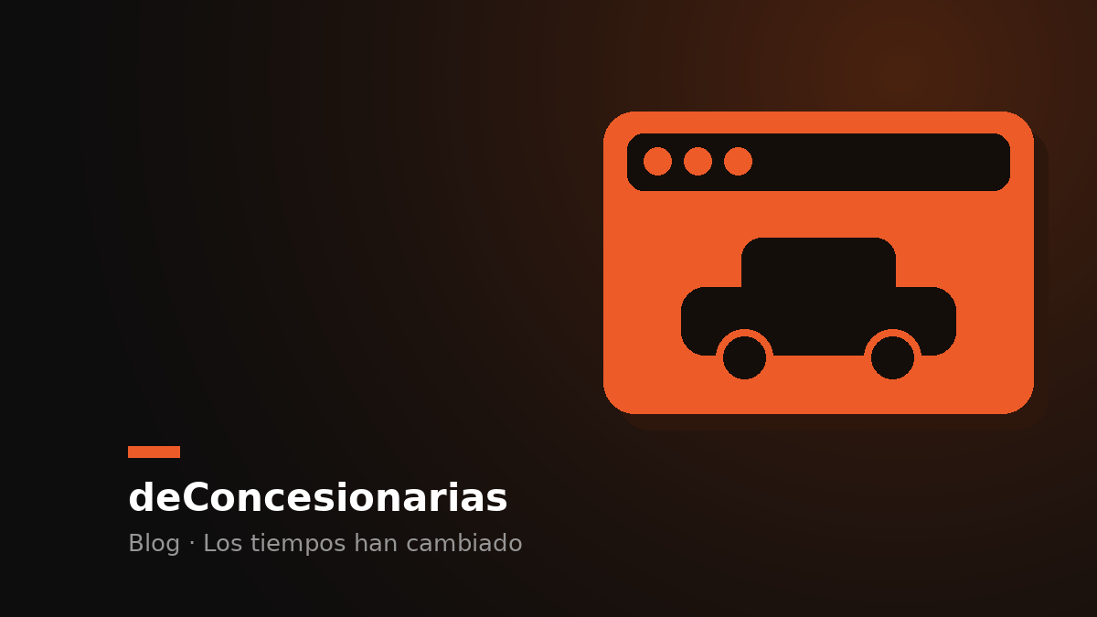 La web olvidada: el eslabón que muchas agencias/concesionarias están dejando atrás